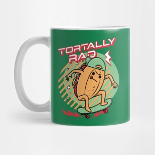 Tortally Rad - Skateboard Torta Mexican Food Mug